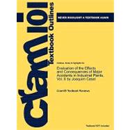 Outlines & Highlights for Evaluation of the Effects and Consequences of Major Accidents in Industrial Plants, Vol. 8 9781428831155