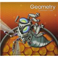 High School Math 2015 Common Core Geometry Student Edition Grade 9/10 9780133281156
