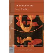 Frankenstein (Barnes & Noble Classics Series) 9781593081157