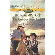 The Cowboy Next Door and Jenna's Cowboy Hero 9780373601158