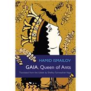 Gaia, Queen of Ants 9780815611158