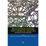 Multisensor Systems for Chemical Analysis: Materials and Sensors 9789814411158