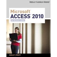 Microsoft® Access 2010: Introductory, 1st Edition 9781133461159