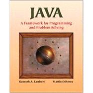 Java A Framework for Programming and Problem Solving