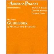 American Pageant Guidebook : A Manual for Students 9780669451160