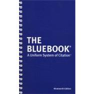 The Bluebook: A Uniform System of Citation 9780615361161