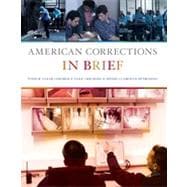 American Corrections in Brief, 1st Edition 9781133331162