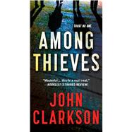 Among Thieves A Novel 9781250081162