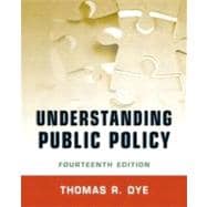 Understanding Public Policy Plus MySearchLab with eText -- Access Card Package 9780205861163