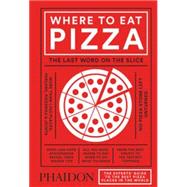 Where to Eat Pizza 9780714871165