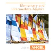 Elementary and Intermediate Algebra