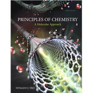 Principles of Chemistry A Molecular Approach Plus MasteringChemistry with eText -- Access Card Package 9780321971166