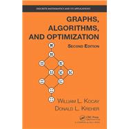 Graphs, Algorithms, and Optimization, Second Edition