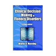 Clinical Decision Making in Fluency Disorders