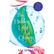 The Hidden Light of Objects 9789927101168