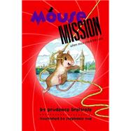 Mouse Mission 9781484711170
