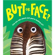 Butt or Face?