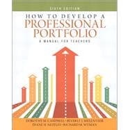 How to Develop a Professional Portfolio A Manual for Teachers 9780133101171