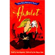 Short, Sharp Shakespeare Stories: Hamlet 9780750281171