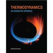 Thermodynamics An Interactive Approach 9780130351173