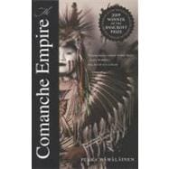 The Comanche Empire 9780300151176