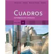 Cuadros Student Text, Volume 4 of 4 Intermediate Spanish 9781111341176