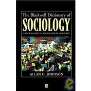 The Blackwell Dictionary of Sociology: A User's Guide to Sociological Language