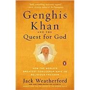 Genghis Khan and the Quest for God 9780735221178