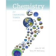 Chemistry for Changing Times Plus MasteringChemistry with eText -- Access Card Package 9780321971180