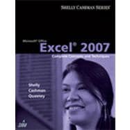 Microsoft Office Excel 2007: Complete Concepts and Techniques 9781133461180