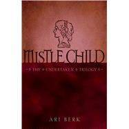 Mistle Child 9781416991182