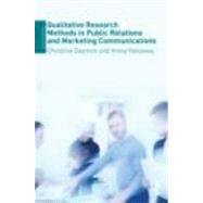 Qualitative Research Methods in Public Relations and Marketing Communications 9780415471183