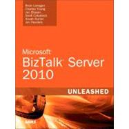 Microsoft BizTalk Server 2010 Unleashed 9780672331183