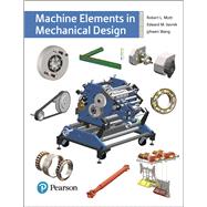 Machine Elements in Mechanical Design 9780134441184