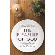 The Pleasure of God 9780664261184