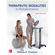 Therapeutic Modalities in Rehabilitation, Fifth Edition 9781259861185