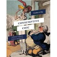 Consumptive Chic