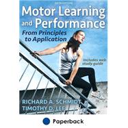 Motor Learning and Performance, 6th Edition With Web Study Guide 9781492571186