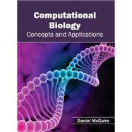 Computational Biology: Concepts and Applications