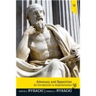 Advocacy and Opposition An Introduction to Argumentation 9780205781188