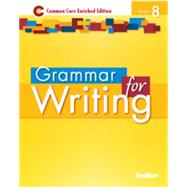 Grammar for Writing ©2014 Enriched Edition - Level Yellow, Grade 8 (89484) 9781421711188