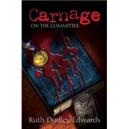 Carnage on the Committee 9781464201189