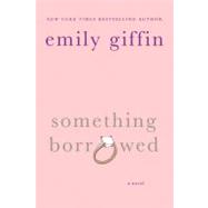 Something Borrowed