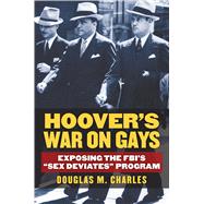 Hoover's War on Gays 9780700621194