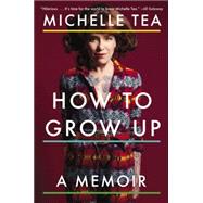 How to Grow Up 9780142181195