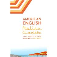 American English, Italian Chocolate 9781496201195