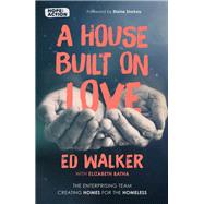 A House Built on Love 9780281081196