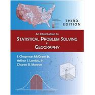 An Introduction to Statistical Problem Solving in Geography 9781478611196
