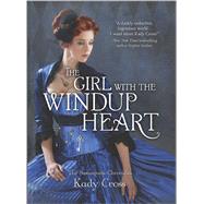 The Girl With the Windup Heart 9780373211197