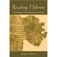 Reading Hebrew: The Language and the Psychology of Reading It 9781138881198